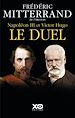 Télécharger le livre :  Napoléon III et Victor Hugo - Le duel