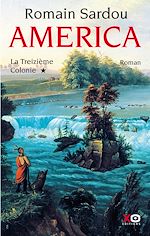 Télécharger le livre :  America - tome 1 La Treizième Colonie