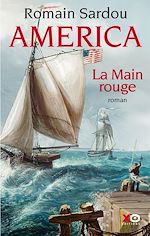 Télécharger le livre :  America - tome 2 La main rouge