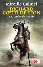 Télécharger le livre :  Richard Coeur de Lion - tome 1 L'Ombre de Saladin