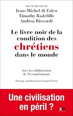 Télécharger le livre :  Le livre noir de la condition des chrétiens dans le monde