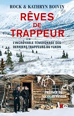 Télécharger le livre :  Rêves de trappeur