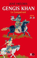 Télécharger le livre :  Gengis Khan - tome 2 Le conquérant