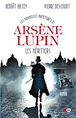 Télécharger le livre :  Les nouvelles aventures d'Arsène Lupin - Les héritiers