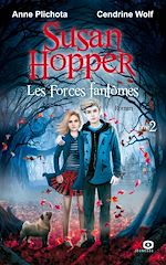 Télécharger le livre :  Susan Hopper - tome 2 les forces fantomes