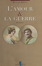 Télécharger le livre :  L'Amour et la Guerre