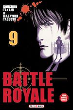 Télécharger le livre :  Battle Royale T09