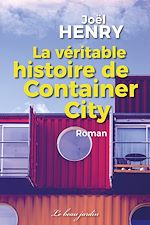 Télécharger le livre :  La véritable histoire de Container City