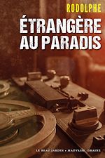 Télécharger le livre :  Étrangère au paradis
