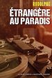 Télécharger le livre :  Étrangère au paradis