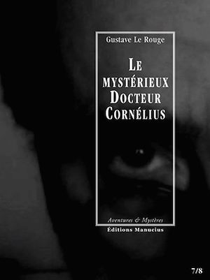 Download the eBook: Le Mystérieux Docteur Cornélius, épisodes 7 et 8