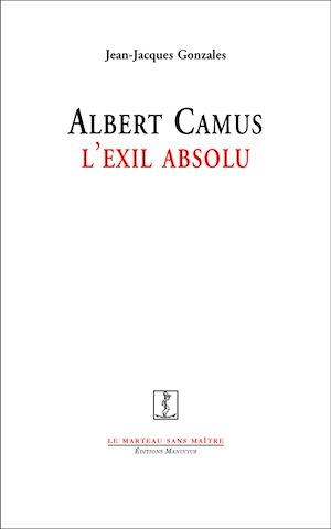 Download the eBook: Albert Camus, l'exil absolu