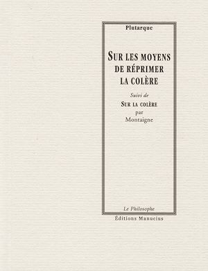 Download the eBook: Sur les moyens de réprimer la colère