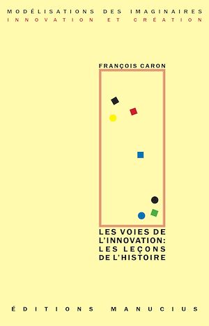 Download the eBook: Les Voies de l'innovation : les leçons de l'Histoire