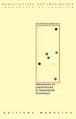 Download this eBook Imaginaire de chercheurs et innovation technique