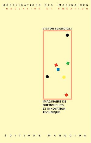 Download the eBook: Imaginaire de chercheurs et innovation technique