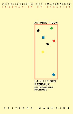 Download the eBook: La ville des réseaux : un imaginaire politique
