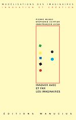 Download this eBook Innover avec et par les imaginaires