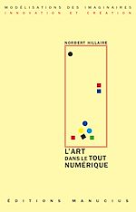 Télécharger le livre :  L'art dans le tout numérique
