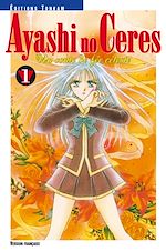 Télécharger le livre :  Ayashi no Ceres T01