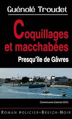 Télécharger le livre :  Coquillages et macchabées - Presqu'île de Gâvres
