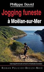 Télécharger le livre :  Jogging funeste à Moëlan-sur-Mer