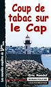 Télécharger le livre :  Coup de tabac sur le Cap