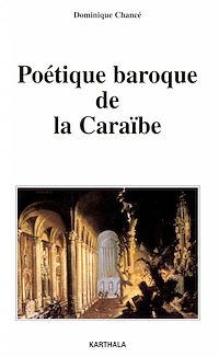 Télécharger le livre :  Poétique baroque de la Caraïbe