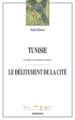 Télécharger le livre :  Tunisie. Coercition, consentement, résistance