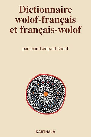 Téléchargez le livre :  Dictionnaire wolof-français et français-wolof