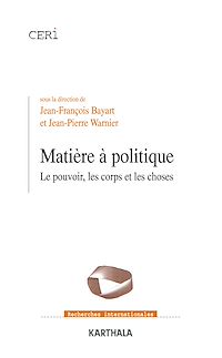 Télécharger le livre :  Matière à politique - Le pouvoir, les corps et les choses