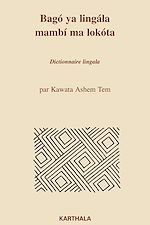 Télécharger le livre :  Bago ya lingala mambi ma lokota (dictionnaire lingala)