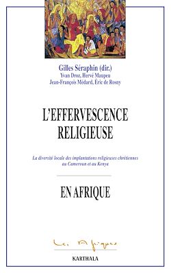 Télécharger le livre :  L'effervescence religieuse en Afrique