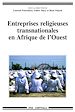 Télécharger le livre :  Entreprises religieuses transnationales en Afrique de l'Ouest