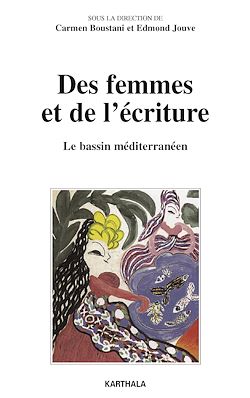 Télécharger le livre :  Des femmes et de l'écriture - Le bassin méditerranéen