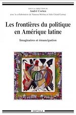 Download this eBook Les frontières du politique en Amérique latine