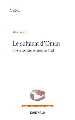 Télécharger le livre :  Le Sultanat d'Oman - Une révolution en trompe-l'œil