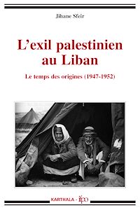 Télécharger le livre :  L'exil palestinien au Liban