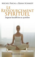 Télécharger le livre :  Le ressourcement spirituel