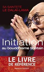 Télécharger le livre :  Initiation au bouddhisme tibétain