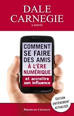 Télécharger le livre :  Comment se faire des amis à l'ère numérique