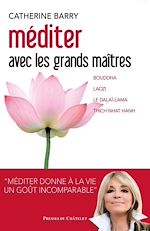 Télécharger le livre :  Méditer avec les grands maîtres