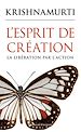 Télécharger le livre :  L'esprit de création - La libération par l'action