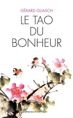 Télécharger le livre :  Le tao du bonheur