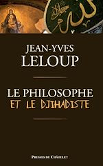 Télécharger le livre :  Le philosophe et le djihadiste