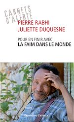 Télécharger le livre :  Pour en finir avec la faim dans le monde