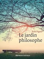 Télécharger le livre :  Le Jardin philosophe