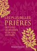 Télécharger le livre :  Les plus belles prières - De toutes les religions et de tous les temps