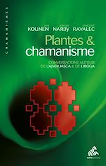 Télécharger le livre :  Plantes & chamanisme
