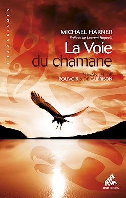 Télécharger le livre :  La Voie du chamane